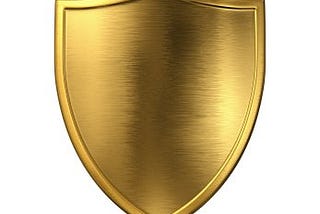 A golden metal shield.