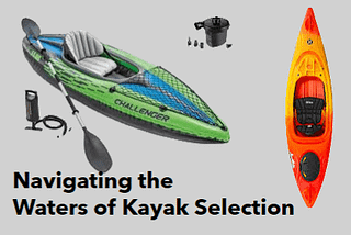 Inflatable Vs Hardshell Kayaks: Which Is Better?