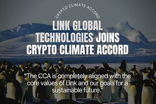 Link Global Technologies se une al Crypto Climate Accord