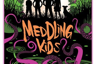 Review: ‘Meddling Kids’ Lives up to its Pop Culture  Inspiration