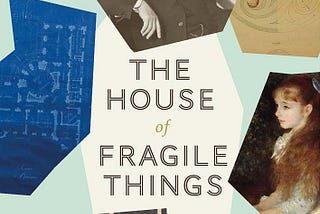 Download In `PDF The House of Fragile Things: A History of Jewish Art Collectors in France…