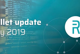 REBL Wallet update May 2019!