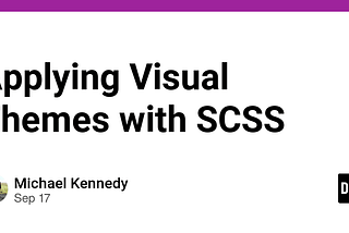 Applying Visual Themes with SCSS