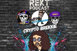 REKT — Episode 14 — Crypto Brekkie