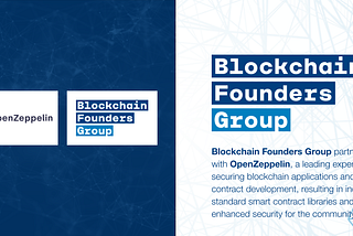 Blockchain Founders Group partners with OpenZeppelin to build secure blockchain applications and…