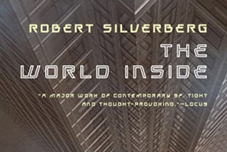 (^PDF)->READ The World Inside By Robert Silverberg EBOOK