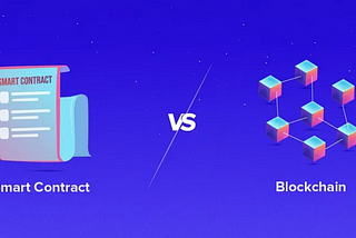 Differences between Smart Contracts and Blockchains: A Complete Guide