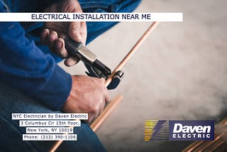 Electrical Installation Near Me