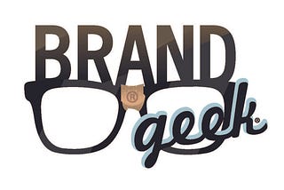 In Good Company: Brand Geek