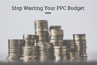 8 Tips to Get the Most Out of Digital Ads, From Our PPC Expert