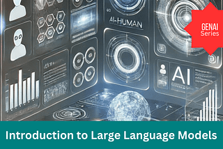 Introduction to LLM