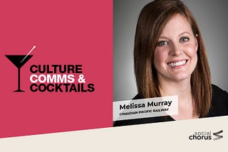 Transforming Canadian Pacific Railway’s Internal Communications Strategy