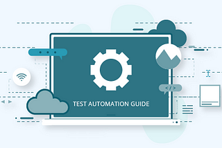 Website Test Automation Strategies: A Complete Guide