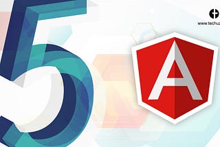 Angular 5 Features and Benefits — All You Need to Know About Angular 5.0