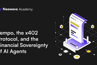Tempo, the x402 Protocol, and the Financial Sovereignty of AI Agents