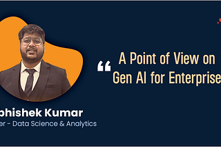 Building Gen AI for Enterprise — PoV