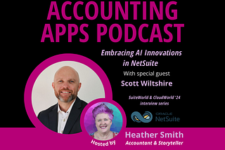 Embracing AI Innovations in NetSuite | Scott Wiltshire