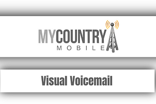 Visual Voicemail