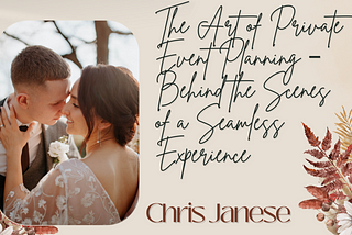 The Art of Private Event Planning — Behind the Scenes of a Seamless Experience