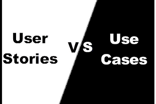 User stories vs use cases