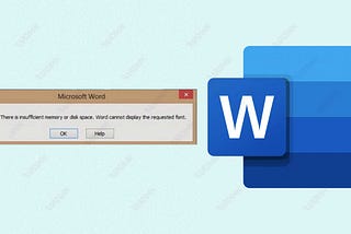 How to Fix “There is insufficient memory or disk space” in Word