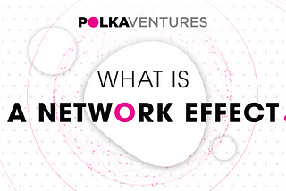 What Is a Network Effect?