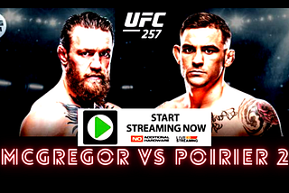 @ FREE:UFC 257 Live Stream — mcgregor vs poirier? Live StreaMs-reddit 2021
