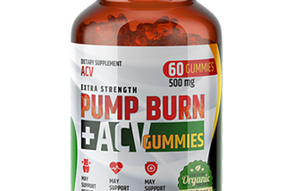 Pump Burn ACV Gummies Shark Tank | Gummy Bears | Warning! Fake Or Legitimate?