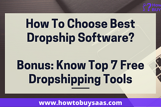 How To Choose The Best Software For Dropshipping In 2020