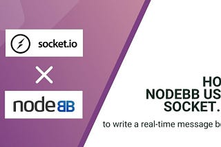 How NodeBB uses Socket.IO to write a real-time message board