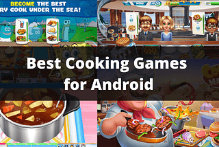 5 Best Cooking Games For Android In 2021 — Android Hire