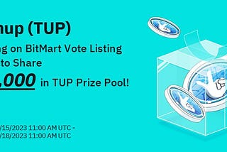 Tenup (TUP), A Decentralized Platform for Web3 Dapps, To List on BitMart Vote Listing