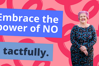 Embrace the Power of ‘No’: 9 Polite Ways to Decline New Clients