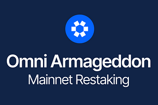 Omni Armageddon : Mainnet restaking