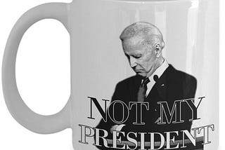 Biden Is Not My President Mug