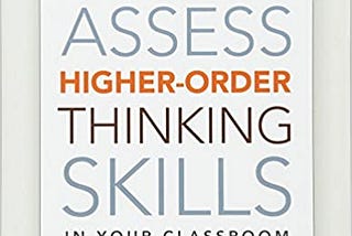 !D.o.w.n.l.o.a.d e-Book How to Assess Higher-Order Thinking Skills in Your Classroom Full-Online