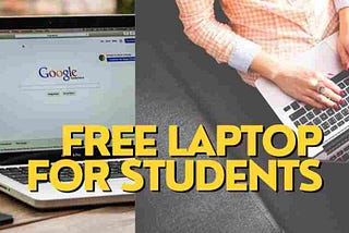 Free Laptop Scheme for Students