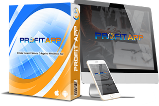 ProfitApp Review —ProfitApp OTO — ProfitApp Software by Radu Hahaianu, Mike McKay & Calin Loan