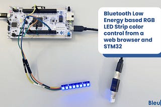 Bluetooth Low Energy based RGB LED Strip color control from a web browser and STM32