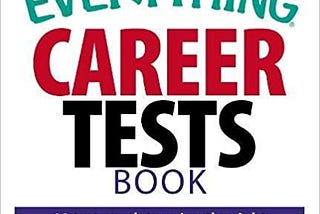 READ/DOWNLOAD*[ The Everything Career Tests Book: 10 Tests to Determine the Right Occupation for…