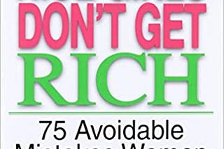 READ/DOWNLOAD#^ Nice Girls Don’t Get Rich: 75 Avoi