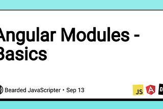 Angular Modules — Basics