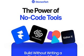 The Power of No-Code Tools: Build Without Writing a Single Line of Code 🚀