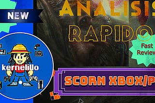 Análisis rápido de Scorn