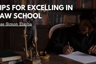 Tips for Excelling in Law School