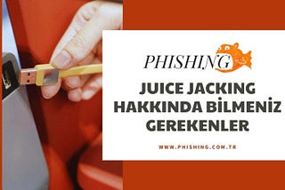 Juice Jacking Hakkında Bilmeniz Gerekenler