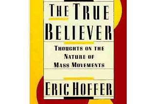 Book Review: The True Believer