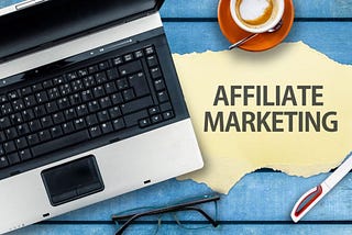 Affiliate Marketing 101: What You Need To Know