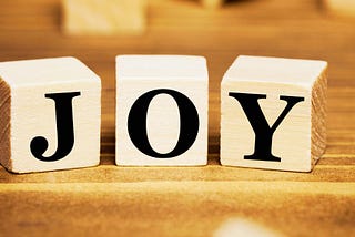 Joy May Not Be A Strategy But It’s A Great Way To Execute One