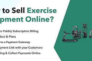 How to Sell Fitness Equipment: Boost Sales Now!